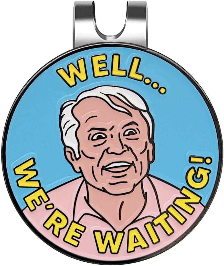 Pinsanity “Well, We’re Waiting!” Funny Golf Ball Marker with Hat Clip – Novelty Golfing