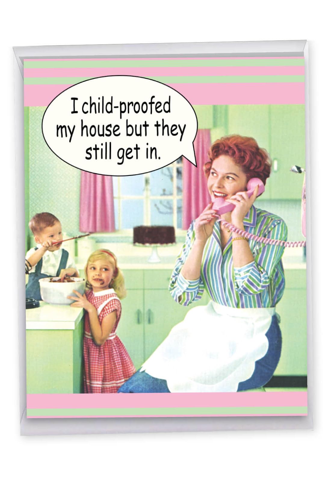 NobleWorks Mother's Day Funny Jumbo Notecard Still Get In J0102MDG